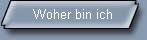Woher bin ich